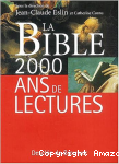La Bible, 2000 ans de lectures