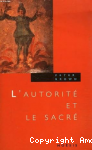 L'autorité et le sacré. Aspects de la christianisation dans le monde romain