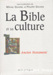 La Bible et sa culture. Ancien Testament, tome 1