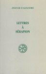 Lettres à Sérapion sur la divinité du Saint-Esprit