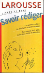 Larousse : Savoir rédiger