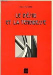 Le Désir et la tendresse. Sources et histoire d'une éthique chrétienne de la sexualité et du mariage