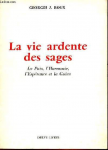 La Vie ardente des sages