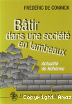 Bâtir dans une société en lambeaux