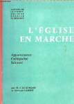 L'église en marche : appartenance, collégialité, sainteté