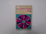 A History of the Jewish People in the Time of Jesus