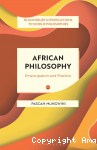 African philosophy : emancipation and practice