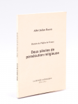 Histoire de l'église de France : deux siècles de persécution religieuse